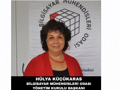 BİLGİSAYAR MÜHENDİSLERİ ODASI YÖNETİM KURULU BAŞKANI HÜLYA KÜÇÜKARASDAN SİNYAL VE GÖRÜNTÜ İŞLEME KONFERANSINA KATILIM ÇAĞRISI