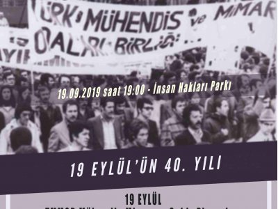 19 EYLÜL `ÜN 40. YILI DOLAYISI İLE TMMOB KOCAELİ İL KOORDİNASYON KURULU BASIN AÇIKLAMASI YAPILACAKTIR.