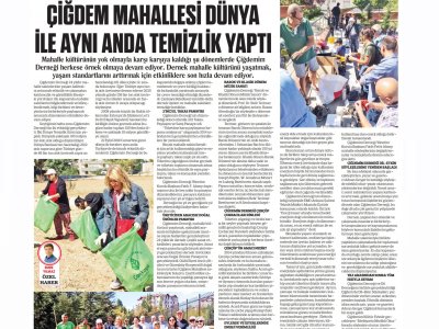 ÇİĞDEM MAHALLESİ DÜNYA İLE AYNI ANDA TEMİZLİK YAPTI (SONSÖZ, 24.09.2019)