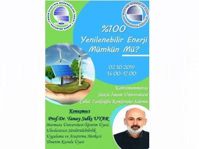 %100 YENİLENEBİLİR ENERJİ MÜMKÜN MÜ?` KONULU SEMİNER