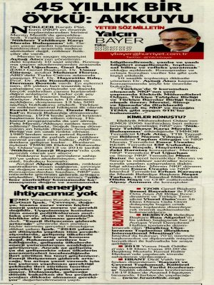45 YILLIK BİR ÖYKÜ: AKKUYU (YALÇIN BAYER-HÜRRİYET)