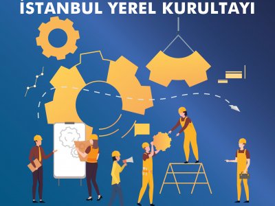 TMMOB MÜHENDİS, MİMAR, ŞEHİR PLANCILARI İSTANBUL YEREL KURULTAYI
