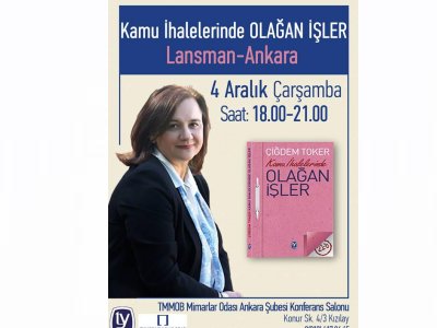 MİMARLAR ODASI ANKARA ŞUBESİNDE KAMU İHALELERİNDE OLAĞAN İŞLER KİTABININ LANSMANI YAPILACAK