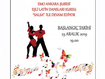 EMO ANKARA ŞUBESİ EŞLİ LATİN DANSLARI KURSU SALSA İLE DEVAM EDİYOR