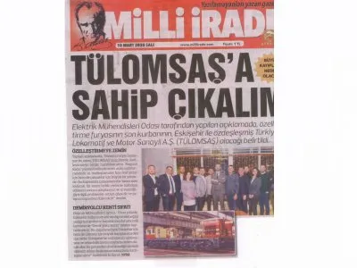 TÜLOMSAŞ` A SAHİP ÇIKALIM (MİLLİ İRADE GAZETESİ - 10.03.2020)