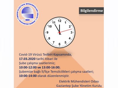 ŞUBEMİZ VE TEMSİLCİLİKLERİMİZDEKİ ÇALIŞMA SAATLERİ