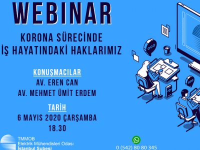 WEBİNAR 1 - KORONAVİRÜS SÜRECİNDE İŞ HAYATINDAKİ HAKLARIMIZ