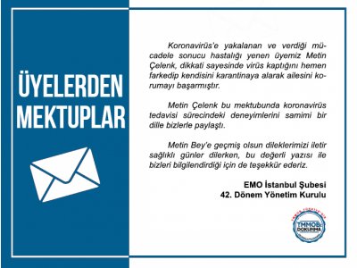 ÜYELERDEN MEKTUPLAR: METİN ÇELENK