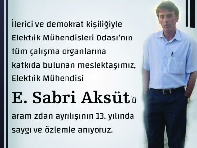 EYÜP SABRİ AKSÜT’Ü ANIYORUZ.