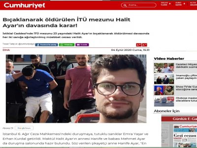 BIÇAKLANARAK ÖLDÜRÜLEN İTÜ MEZUNU HALİT AYAR`IN DAVASINDA KARAR!(CUMHURİYET)