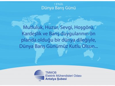 DÜNYA BARIŞ GÜNÜMÜZ KUTLU OLSUN!