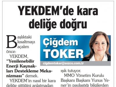 YEKDEM`DE KARA DELİĞE DOĞRU (ÇİĞDEM TOKER/ SÖZCÜ)