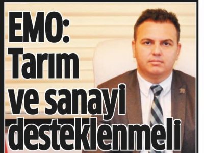 EMO: TARIM VE SANAYİ DESTEKLENMELİ (AKDENİZ MANŞET-24.09.2020)