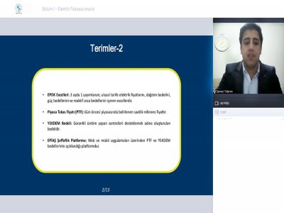 ELEKTRİK FATURASI ANALİZİ BAŞLIKLI WEBINARIN İLK BÖLÜMÜ DÜZENLENDİ