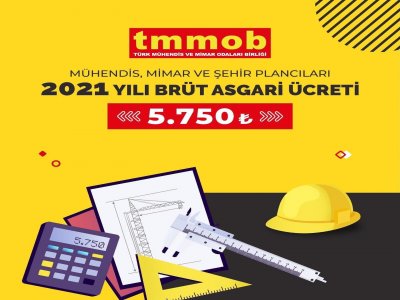 MÜHENDİS, MİMAR VE ŞEHİR PLANCILARI İÇİN 2021 YILI ASGARİ ÜCRETİ BELİRLENDİ