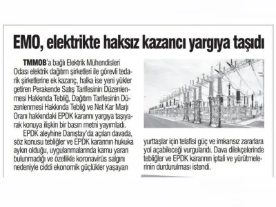 EMO, ELEKTRİKTE HAKSIZ KAZANCI YARGIYA TAŞIDI (TÜRKİYE`DE YENİ ÇAĞ)