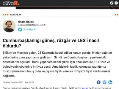 CUMHURBAŞKANLIĞI GÜNEŞ, RÜZGâR VE LESİ NASIL ÖLDÜRDÜ? (ÖNDER ALGEDİK/GAZETEDUVAR.COM.TR)