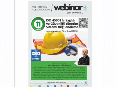 ISO 45001 İŞ SAĞLIĞI VE GÜVENLİĞİ YÖNETİM SİSTEMİ BİLGİLENDİRME BAŞLIKLI WEBINAR DÜZENLENECEK