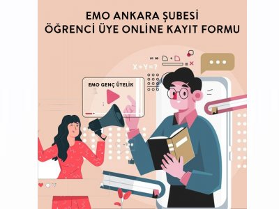 EMO ANKARA ŞUBESİ ÖĞRENCİ ÜYE ONLİNE KAYIT FORMU
