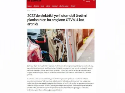 2022DE ELEKTRİKLİ YERLİ OTOMOBİL ÜRETİMİ PLANLANIRKEN BU ARAÇLARIN ÖTVSİ 4 KAT ARTIRILDI (HİTGAZETELER.COM)