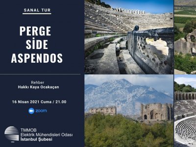PERGE, SİDE, ASPENDOS SANAL TURU GERÇEKLEŞTİRİLDİ