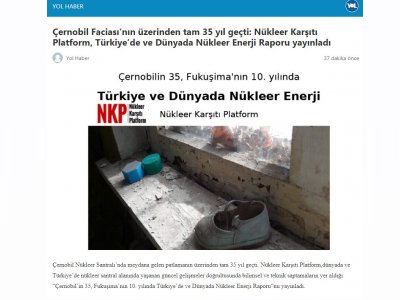 ÇERNOBİL FACİASININ ÜZERİNDEN TAM 35 YIL GEÇTİ: NÜKLEER KARŞITI PLATFORM, TÜRKİYEDE VE DÜNYADA NÜKLEER ENERJİ RAPORU YAYINLADI (YOLHABER.NET)