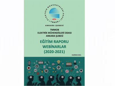 WEBİNARLARIN EĞİTİM RAPORU (2020-2021) YAYINLANDI