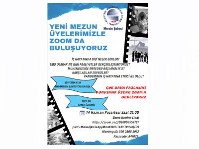 YENİ MEZUN ÜYELERİMİZLE ZOOM DA BULUŞUYORUZ