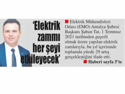 ELEKTRİK ZAMMI HER ŞEYİ ETKİLEYECEK (AKDENİZ GERÇEK-02.07.2021)