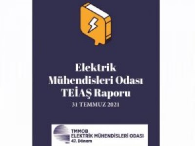 EMO RAPORU: TEİAŞ ÜLKEMİZİN ŞALTERİDİR, ŞALTERİ İNDİRTMEYECEĞİZ!