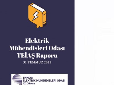 EMO RAPORU: TEİAŞ ÜLKEMİZİN ŞALTERİDİR, ŞALTERİ İNDİRTMEYECEĞİZ!