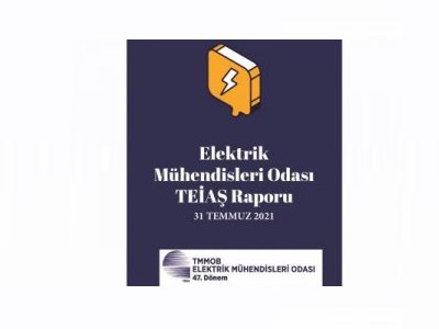 EMO RAPORU: TEİAŞ ÜLKEMİZİN ŞALTERİDİR, ŞALTERİ İNDİRTMEYECEĞİZ!