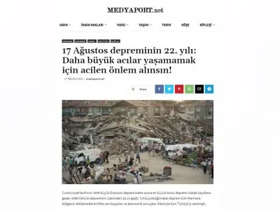 17 AĞUSTOS DEPREMİNİN 22. YILI: DAHA BÜYÜK ACILAR YAŞAMAMAK İÇİN ACİLEN ÖNLEM ALINSIN!  (MEDYAPORT.NET)