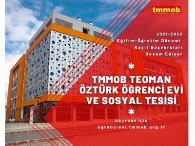 TMMOB TEOMAN ÖZTÜRK ÖĞRENCİ EVİ VE SOSYAL TESİSİ KAYIT BAŞVURULARI DEVAM EDİYOR!