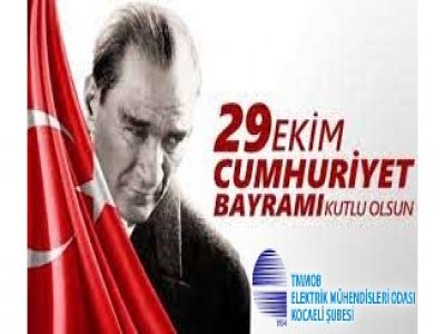 29 EKİM CUMHURİYET BAYRAMI KUTLU OLSUN!