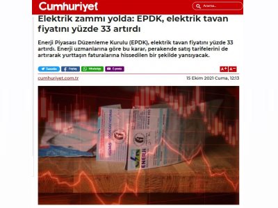 ELEKTRİK ZAMMI YOLDA: EPDK, ELEKTRİK TAVAN FİYATINI YÜZDE 33 ARTIRDI (CUMHURİYET.COM.TR)