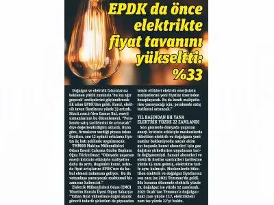 EPDK DA ÖNCE ELEKTRİKTE FİYAT TAVANINI YÜKSELTTİ : % 33 (GAZETE PENCERE)