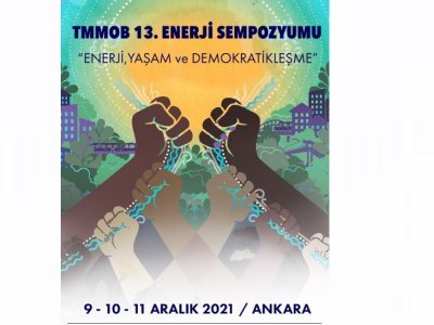 TMMOB 13. ENERJİ SEMPOZYUMU 9-11 ARALIKTA GERÇEKLEŞTİRİLECEK