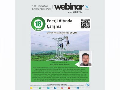`ENERJİ ALTINDA ÇALIŞMA` BAŞLIKLI WEBINAR İLERİ BİR TARİHE ERTELENMİŞTİR.