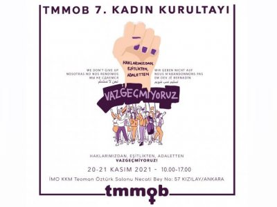TMMOB 7. KADIN KURULTAYI 20-21 KASIM`DA...