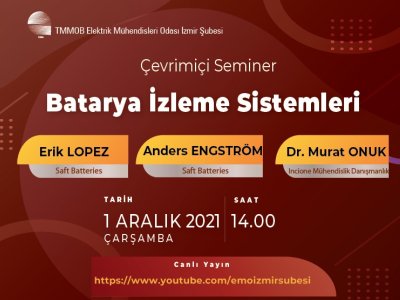ÇEVRİMİÇİ SEMİNER: <B>BATARYA İZLEME SİSTEMLERİ </B>