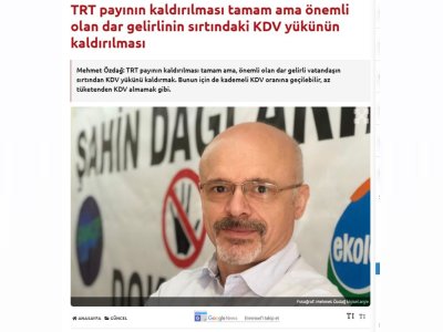 TRT PAYININ KALDIRILMASI TAMAM AMA ÖNEMLİ OLAN DAR GELİRLİNİN SIRTINDAKİ KDV YÜKÜNÜN KALDIRILMASI (EVRENSEL.NET)