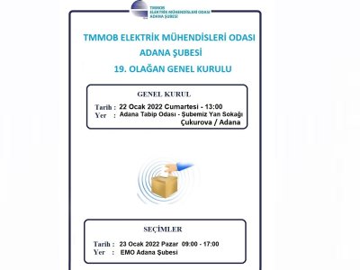 ELEKTRİK MÜHENDİSLERİ ODASI ADANA ŞUBESİ 19.OLAĞAN GENEL KURULU DUYURUSU