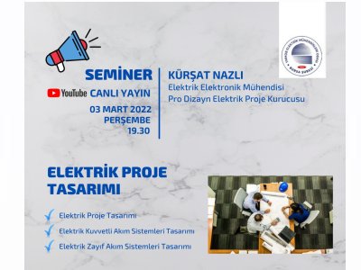 ÇEVRİMİÇİ SEMİNER: ELEKTRİK PROJE TASARIMI