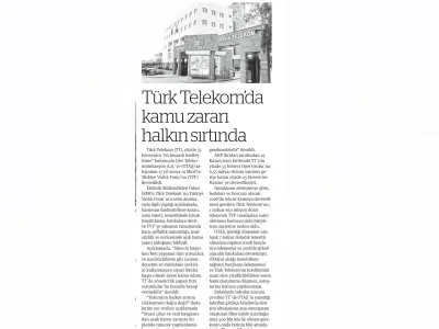 TÜRK TELEKOMDA KAMU ZARARI HALKIN SIRTINDA (BİRGÜN)