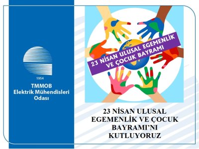 23 NİSAN ULUSAL EGEMENLİK VE ÇOCUK BAYRAMINI KUTLUYORUZ