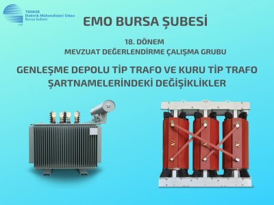 GENLEŞME DEPOLU TİP TRAFO VE KURU TİP TRAFO ŞARTNAMELERİNDEKİ DEĞİŞİKLİKLER