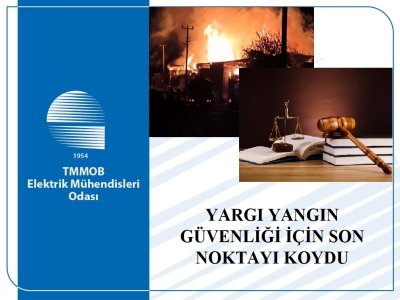 YARGI YANGIN GÜVENLİĞİ İÇİN SON NOKTAYI KOYDU