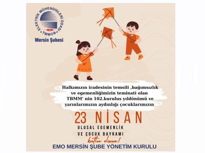 23 NİSAN ULUSAL EGEMENLİK VE ÇOCUK BAYRAMI KUTLU OLSUN !
