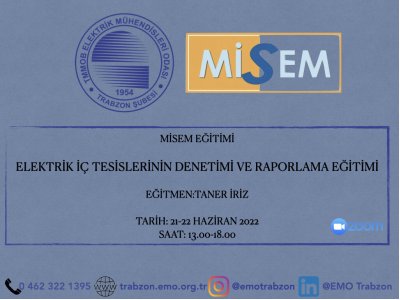 MİSEM:`ELEKTRİK İÇ TESİSLERİNİN DENETİMİ VE RAPORLAMASI EĞİTİMİ`